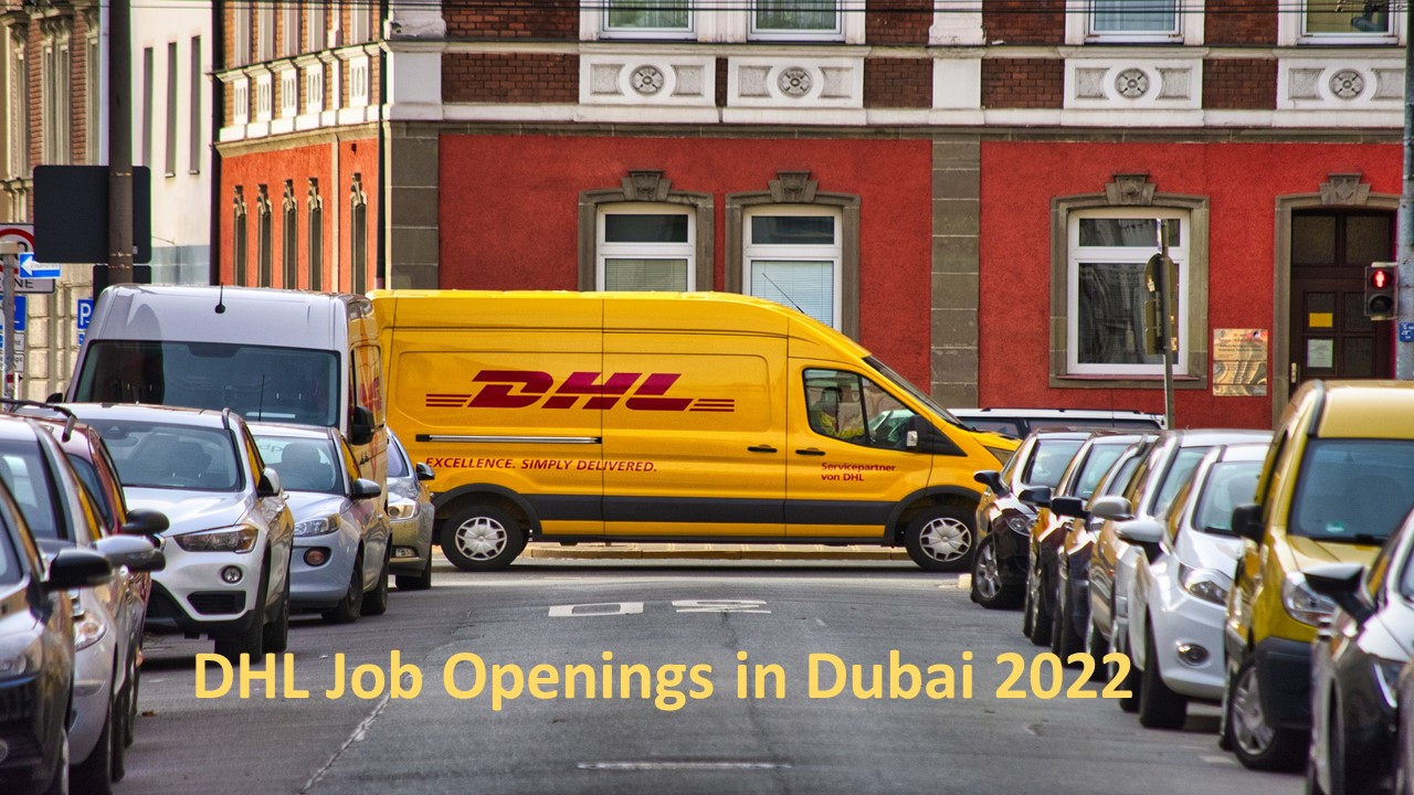 DHL Job Openings in Dubai 2022